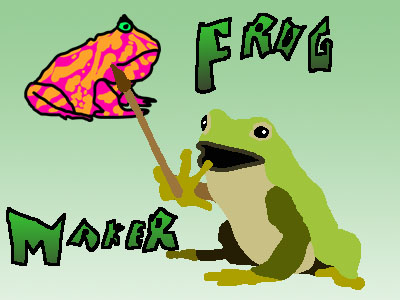 Frog Maker